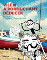 Vilém a porouchaný dědeček