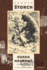 Osada Havranů - U Veliké řeky