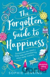 The Forgotten Guide to Happiness