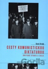 Cesty komunistickou diktaturou