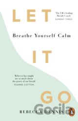 Let It Go: Breathe Yourself Calm