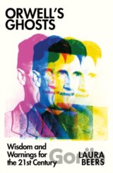 Orwell’s Ghosts