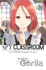 Spy Classroom 2nd Period: Daughter Dearest, Vol. 1 (manga)