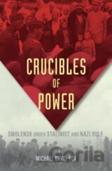 Crucibles of Power