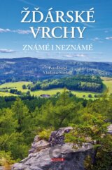 Žďárské vrchy známé i neznámé