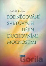 Podněcování světových dějin duchovními mocnostmi