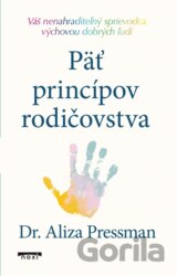 Päť princípov rodičovstva