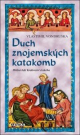 Duch znojemských katakomb