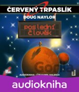 Červený trpaslík 3: Poslední člověk