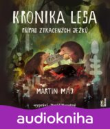 Kronika lesa - Případ ztracených ježků