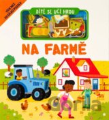 Dítě se učí hrou Na farmě