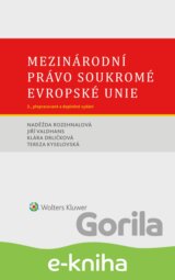 Mezinárodní právo soukromé Evropské unie. 3. vydání