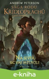Sága rodu Křídloprachů: Na sever, sic vás sežerou!