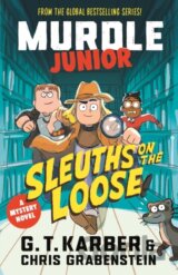 Murdle Junior Mysteries: Sleuths on the Loose