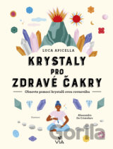Krystaly pro zdravé čakry