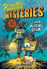 Find a Missing Star (SpongeBob SquarePants Mysteries #1)