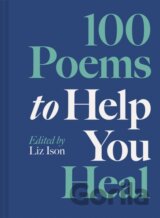 100 Poems to Help You Heal