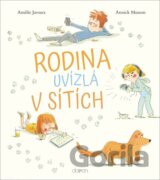 Rodina uvízlá v sítích