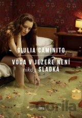 Voda v jezeře nikdy není sladká