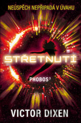 Phobos: Střetnutí