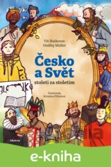 Česko a svět - století za stoletím