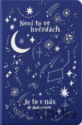 Zápisník A5 "Není to ve hvězdách, je to v nás"