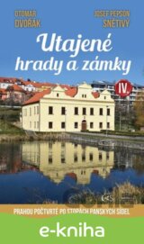 Utajené hrady a zámky IV.