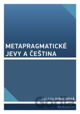 Metapragmatické jevy a čeština