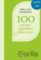 100 způsobů, jak projevit lásku synovi