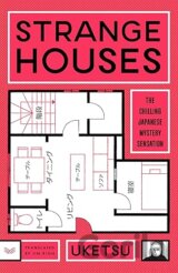 Strange Houses: A Novel