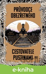 Průvodce obezřetného cestovatele Pustinami