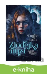Zlodějka iluzí
