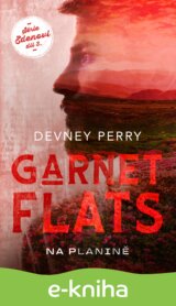 Garnet Flats - Na planině