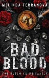 Bad Blood : A Dark Mafia Romance