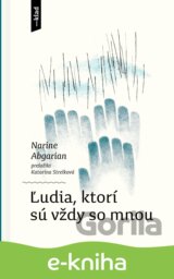 Ľudia, ktorí sú vždy so mnou