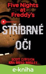 Five Nights at Freddy's 1.: Stříbrné oči