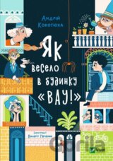 Yak veselo v budynku "Vau"