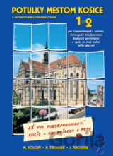 Potulky mestom Košice 1+ 2