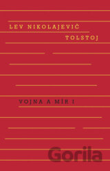 Vojna a mír (1. + 2. svazek)