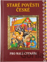 Staré pověsti české pro malé čtenáře