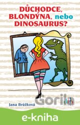 Důchodce, blondýna, nebo dinosaurus?
