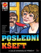 Poslední kšeft : a další kriminální příběhy