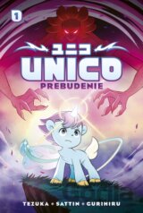Unico: Prebudenie