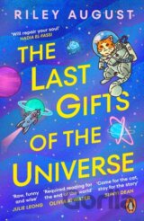 The Last Gifts of the Universe
