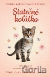 Skutečné příběhy se šťastným koncem: Statečné koťátko