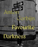 Anton Corbijn: Favourite Darkness