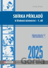 Sbírka příkladů k učebnici účetnictví I. díl 2025