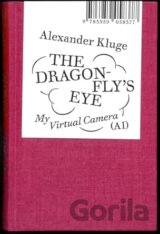 The Dragonfly's Eye: My Virtual Camera (Ai)