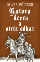 Katova dcera a otcův odkaz