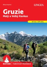 Gruzie - Malý a Velký Kavkaz - turistický průvodce Rother